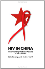 HIV in China - Jing JUN e Heather WORTH